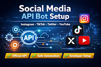 build social media API bots for instagram, tiktok, twitter, youtube