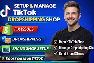 fix tiktok shop manage tiktok dropshipping shop and tiktok shop set up for brand