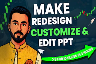 make, redesign, customize, and edit PPT slides