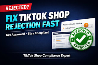 fix tiktok shop product rejection get account approved fast auto ds integration