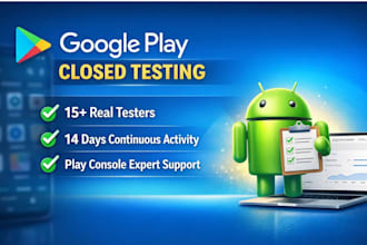 provide 12 testers 20 testers closed google play testing 12 app testers