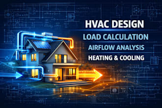 provide hvac load calculation airflow duct and heating cooling design