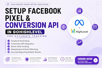 set up facebook pixel and conversion API in gohighlevel for accurate tracking