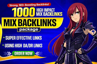 1000 mixed backlinks for powerful website ranking