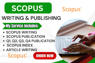 write and publish research article in q1,q2,q3,q4 scopus  journal