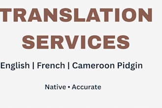 accurately translate in english, french and pidgin