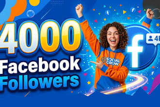instantly gain 4000 facebook followers fast