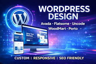 design and redesign a modern wordpress website using avada, flatsome