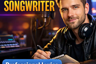 be a professional edm songwriter and pop lyrics writer for your song