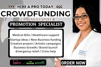 do crowdfunding campaign promotion for  kickstarter indiegogo gofundme promotion