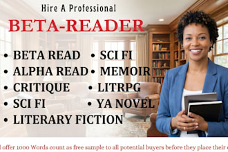 beta read,alpha read,critique,sci fi,literary fiction,memoir litrpg and ya novel