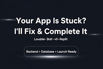 fix and complete your unfinished vibe coded app or prototype