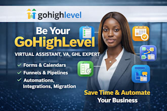 be your gohighlevel virtual assistant, va ,ghl expert