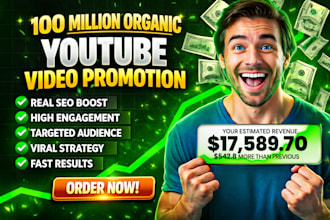 do organic youtube video channel promotion to gain 100 million returning views