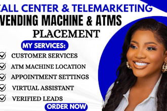 find high traffic vending machine placement and atm machine via cold calling