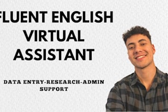 be your reliable english speaking virtual assistant