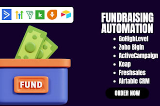 fundraising automation freshsales airtable ghl zoho bigin activecampaign keap