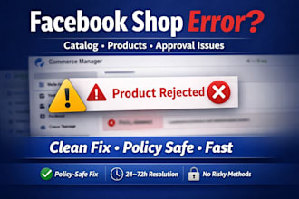fix facebook shop and catalog errors to get your products approved