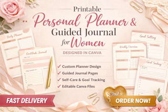 design a printable personal planner and guided journal for woman in canva