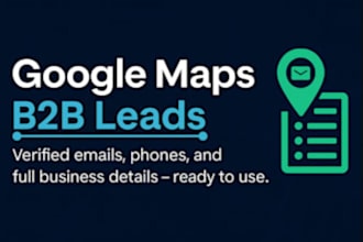 do b2b data extraction google map scraping business lead generation