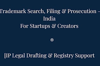 assist in trademark filling , search and prosecution