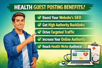 build healthcare backlinks via guest posting on high da healthcare blog sites