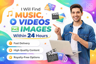 find music, videos and images within 24 hours
