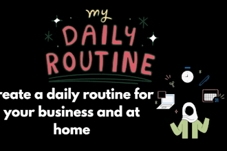 create a daily routine for your business and at home