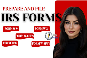 prepare w9, w2, w8ben and 1099 irs form accurately and irs compliant