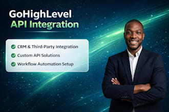 build custom gohighlevel API integrations and workflow automation