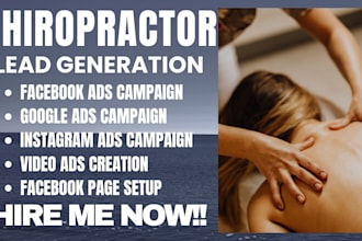 chiropractor leads,chiropractor facebook ads,chiropractor google ads,video ads