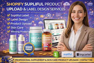 create shopify supliful product upload, supliful label design nf skin care