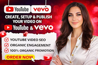 create, setup and publish your video on youtube and vevo channel