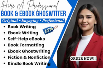 be your ebook ghostwriter, book writer, kindle book writer and ebook writer