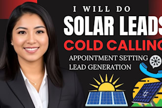 do solar cold calling generate qualified residential solar appointments leads