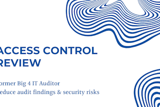 review your user access management and IT general controls
