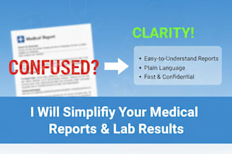 simplify and explain your medical reports and lab results