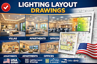 prepare lighting layout drawings for villas apartments offices and retail spaces