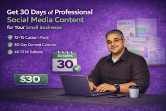 create social media posts and a 30 day content calendar for your small business