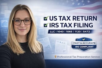 prepare and file US tax return, llc tax, form 5472, 1120, 1040 and 1065
