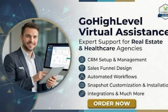 be gohighlevel healthcare agency virtual assistant, onboarding and real estate