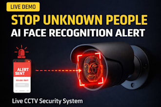 build ai cctv security system with face recognition and real time alerts