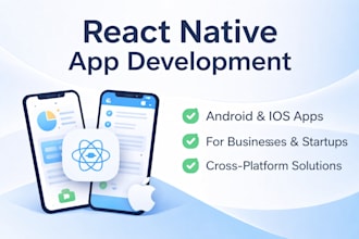 build react native mobile apps for startups and businesses