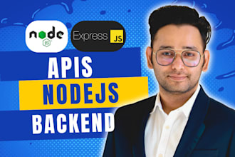 create, fix nodejs apis as a backend developer