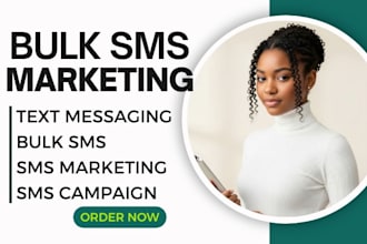 send bulk sms marketing text message campaign email blast, sms, sms blast