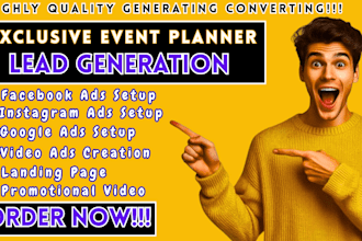 exclusive converting 5000 event planner leads facebook ads google ads video ads