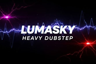 create melodic dubstep and heavy bass edm music for your project