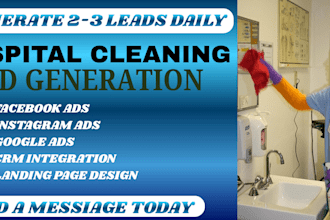 hospital cleaning leads hospital cleaning facebook ads google ads video ads
