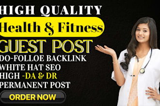 publish health and fitness guest post on high da health blogs