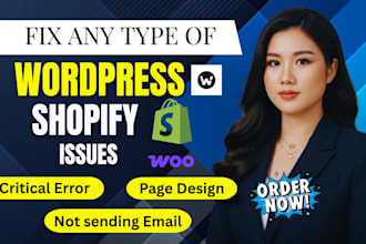do wordpress bug fix , bugs critical error, fix shopify and woocommerce error